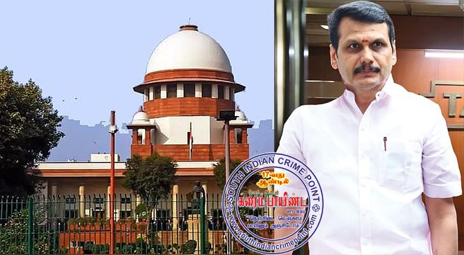 வழக்கை விரைவாக முடிக்கும் அக்கறையே இல்லையா? செந்தில் பாலாஜி வழக்கில் தமிழக அரசுக்கு சுப்ரீம் கோர்ட் கண்டனம்!